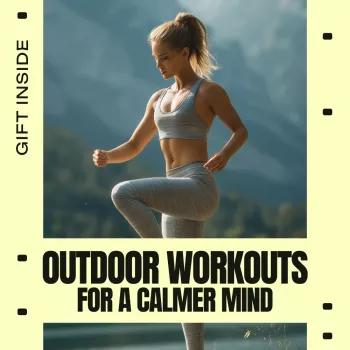 Outdoor Workouts for Stress Relief and Everyday Clarity